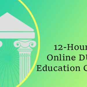 12 Hour DUI Education Class