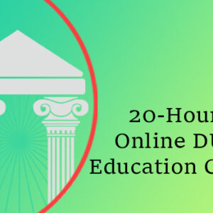 20 Hour Online DUI Education Class