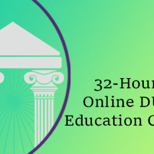 32 Hour Online DUI Education Class